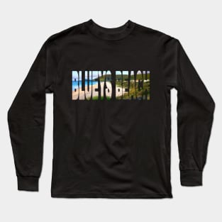 BLUEYS BEACH - NSW Australia Pacific Palms Long Sleeve T-Shirt